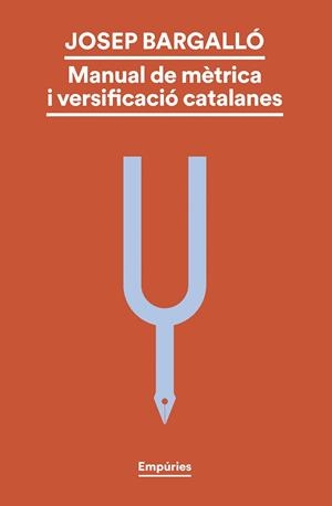MANUAL DE MÈTRICA I VERSIFICACIÓ CATALANA | 9788419729330 | BARGALLÓ VALLS, JOSEP