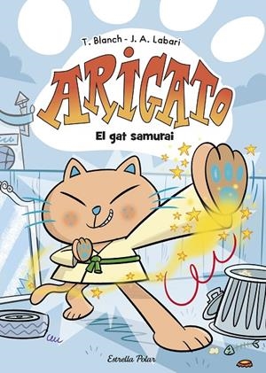ARIGATO 01. EL GAT SAMURAI | 9788413898179 | BLANC, TERESA