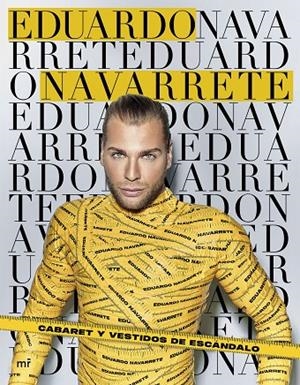 GLAMOUR, CABARET Y VESTIDOS DE ESCÁNDALO | 9788427051928 | NAVARRETE, EDUARDO