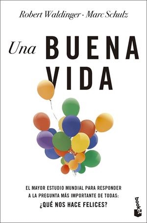 BUENA VIDA, UNA | 9788408287469 | WALDINGER, ROBERT / SCHULZ, MARC