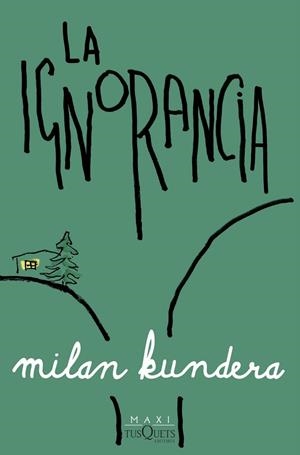 IGNORANCIA, LA | 9788411074568 | KUNDERA, MILAN