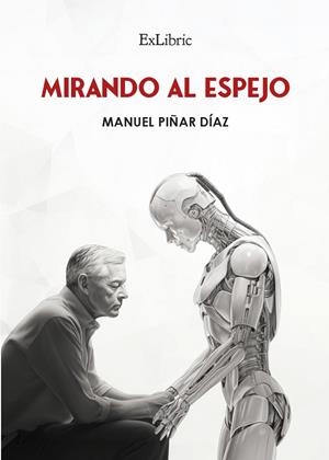 MIRANDO AL ESPEJO | 9788410076761 | PIÑAR DIAZ, MANUEL