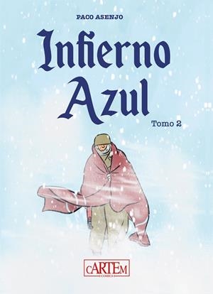 INFIERNO AZUL. TOMO 2 | 9788412793727 | ASENJO RODRIGUEZ, PACO