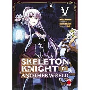 SKELETON KNIGHT IN ANOTHER WORLD 05 | 9788410511477 | SAWANO, AKIRA / KEG  / HAKARI, ENNKI