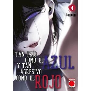 TAN FRÍO COMO EL AZUL Y TAN AGRESIVO COMO EL ROJO 04 | 9788410511682 | TOMOMI
