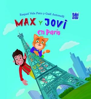 MAX Y JOVI EN PARÍS | 9788410222922 | VELA, RAQUEL