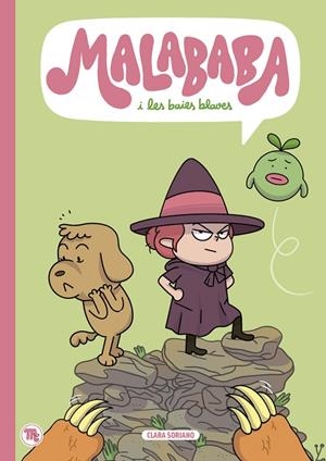 MALABABA I LES BAIES BLAVES | 9788413714684 | SORIANO, CLARA