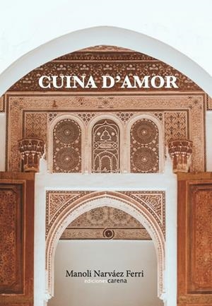 CUINA D'AMOR | 9788419890504 | NARVAEZ FERRI, MANOLI