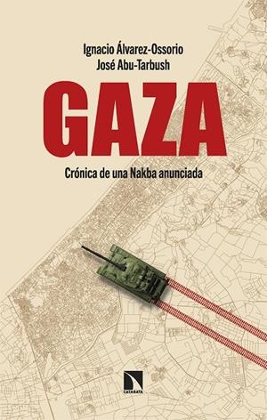 GAZA | 9788410670099 | ABU-TARBUSH, JOSE / ALVAREZ-OSSORIO, IGNACIO