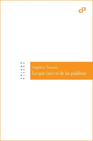 LO QUE (NO) SÉ DE LAS PALABRAS | 9788419964175 | TANARRO, ANGELICA