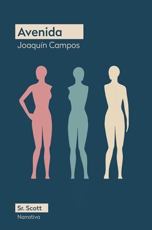 AVENIDA | 9788412824018 | CAMPOS, JOAQUIN