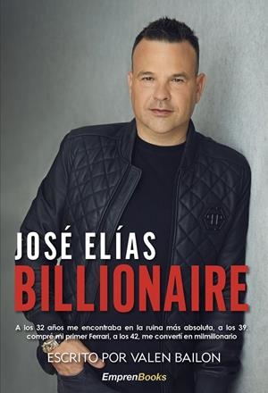 JOSÉ ELÍAS. BILLIONAIRE | 9788417932893 | BAILON, VALEN