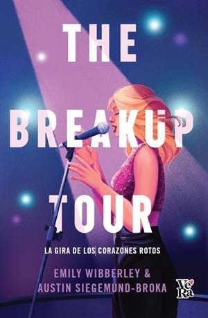 BREAKUP TOUR, THE | 9788419873286 | SIEGEMUND-BROKA, AUSTIN / WIBBERLEY, EMILY