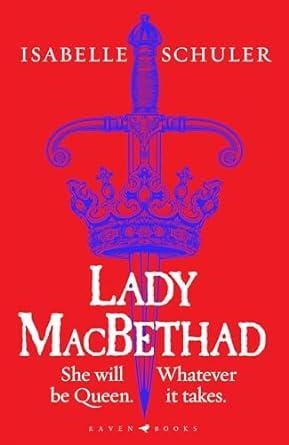 LADY MACBETHAD | 9781526647245 | SCHULER, ISABELLE