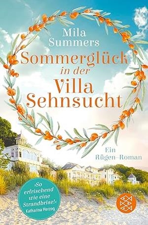 SOMMERGLUCK IN DER VILLA SEHNSUCHT | 9783596710027 | SUMMERS, MILA