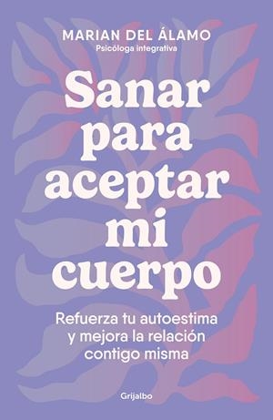 SANAR PARA ACEPTAR MI CUERPO | 9788425366840 | DEL ÁLAMO, MARIAN