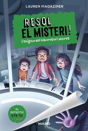 RESOL EL MISTERI! 06. L'ENIGMA DEL LABORATORI SECRET | 9788427241640 | MAGAZINER, LAUREN