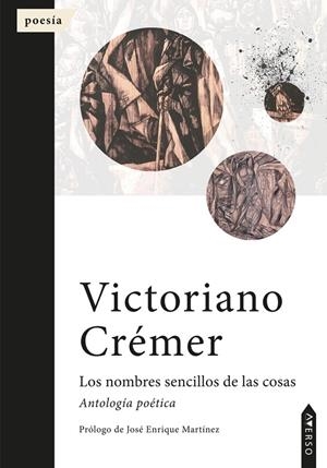 NOMBRES SENCILLOS DE LAS COSAS, LOS | 9788410027299 | CRÉMER, VICTORIANO