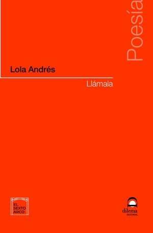 LLÁMALA | 9788498276565 | ANDRÉS, LOLA