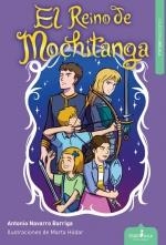 REINO DE MOCHITANGA, EL | 9788412844238 | NAVARRO BARRIGA, ANTONIO