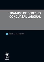 TRATADO DE DERECHO CONCURSAL LABORAL | 9788411973663 | TALENS VISCONTI, EDUARDO E.