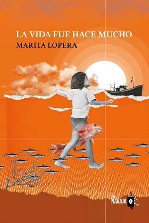 VIDA FUE HACE MUCHO, LA | 9788410234031 | LOPERA, MARITA