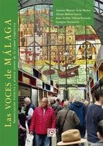 VOCES DE MÁLAGA, LAS | 9788413696744 | ÁVILA MUÑOZ, ANTONIO MANUEL/MOLINA GARCÍA, ÁLVARO/VILLENA PONSODA, JUAN ANDRÉS/SIONAKIDIS, GEORGIOS