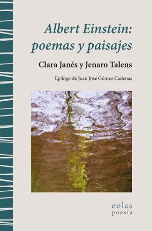 ALBERT EINSTEIN : POEMAS Y PAISAJES | 9788419453556 | JANES, CLARA / TALENS, JENARO