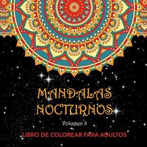 MANDALAS NOCTURNOS 3 | 9788412802122 | VARIOS AUTORES