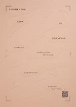 SEDIMENTOS PARA EL PORVENIR | 9788490455227