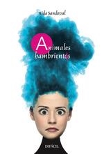 ANIMALES HAMBRIENTAS (3 EDICIÓN) | 9788412673272 | SANDOVAL, AIDA