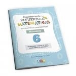 CUADERNOS DE REFUERZO DE MATEMATICAS. MATEMATICAS COMPRENSIVAS 6 | 9788418989872 | MARTÍNEZ ROMERO, JOSÉ