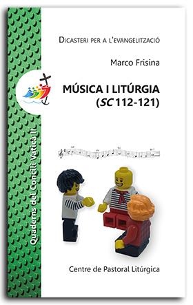 QUADERNS CONCILI VATICÀ - MÚSICA I LITÚRGIA (SC 112-121) | 9788491656012 | FRISINA, MARCO