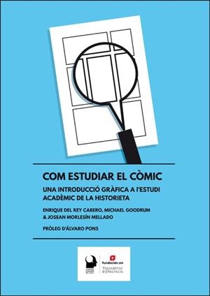 COM ESTUDIAR EL CÒMIC | 9788491335993 | DEL REY CABERO, ENRIQUE / GOODRUM, MICHAEL