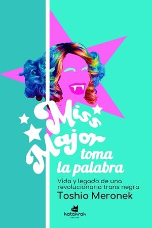 MISS MAJOR TOMA LA PALABRA | 9788416946969 | MISS MAJOR