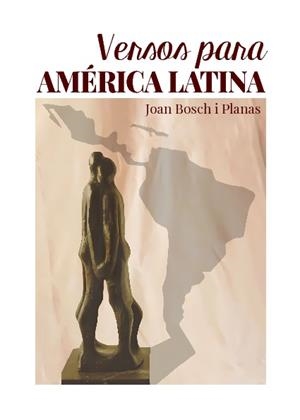 VERSOS PARA AMÉRICA LATINA | 9788419890658 | BOSCH I PLANAS, JOAN