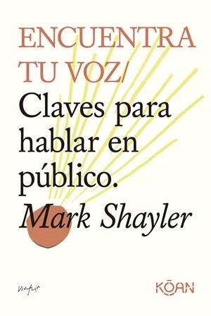ENCUENTRA TU VOZ | 9788418223952 | SHAYLER, MARK