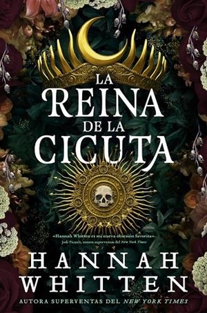 REINO DE LA BELLADONA 02, EL. LA REINA DE LA CICUTA | 9788418359644 | WHITTEN, HANNAH