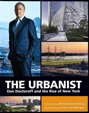 URBANIST, THE | 9781580936323 | BLOOMBERG, MICHAEL / GOLDBERGER, PABLO