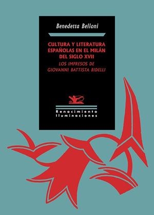 CULTURA Y LITERATURA ESPAÑOLAS EN EL MILÁN DEL SIGLO XVII | 9788410148406 | BELLONI, BENEDETTA