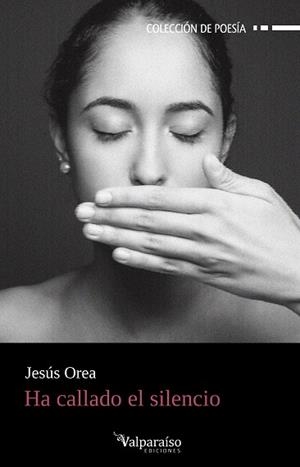 HA CALLADO EL SILENCIO | 9788410073371 | OREA, JESUS