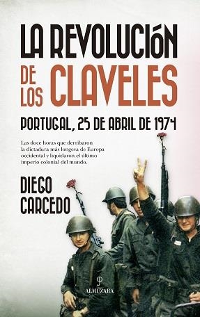 REVOLUCIÓN DE LOS CLAVELES, LA | 9788410521933 | CARCEDO, DIEGO