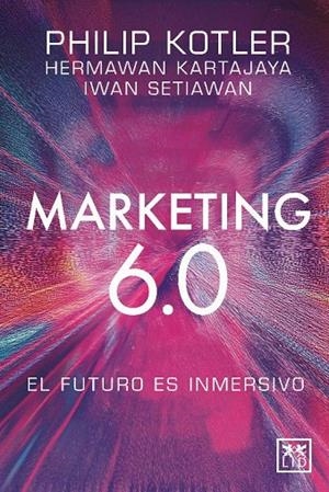 MARKETING 6.0 | 9788410221093 | KOTLER, PHILIP