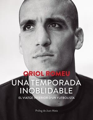 TEMPORADA INOBLIDABLE, UNA | 9788413736884 | ROMEU, ORIOL