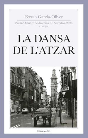 DANSA DE L'ATZAR, LA | 9788417469825 | GARCIA-OLIVER I GARCIA, FERRAN