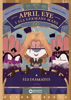 APRIL EYE I ELS GERMANS MANS 02. ELS DIAMANTS | 9788448963378 | ARBOLEDA, DIEGO