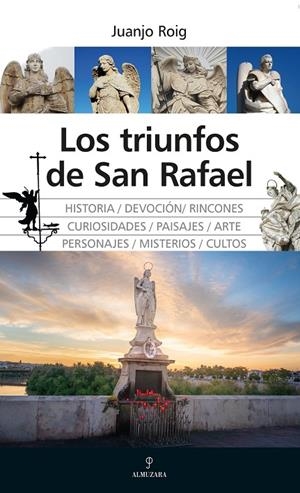 TRIUNFOS DE SAN RAFAEL, LOS | 9788410521100 | ROIG, JUANJO