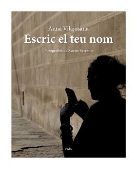 ESCRIC EL TEU NOM | 9788412834017 | VILAJOSANA, ANNA