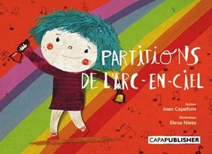 PARTITIONS DE L'ARC-EN-CIEL | 9788409063628 | CAPAFONS MANILS, JOAN