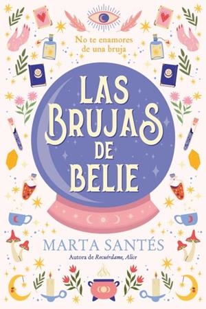 BRUJAS DE BELIE, LAS | 9788419131621 | SANTÉS, MARTA